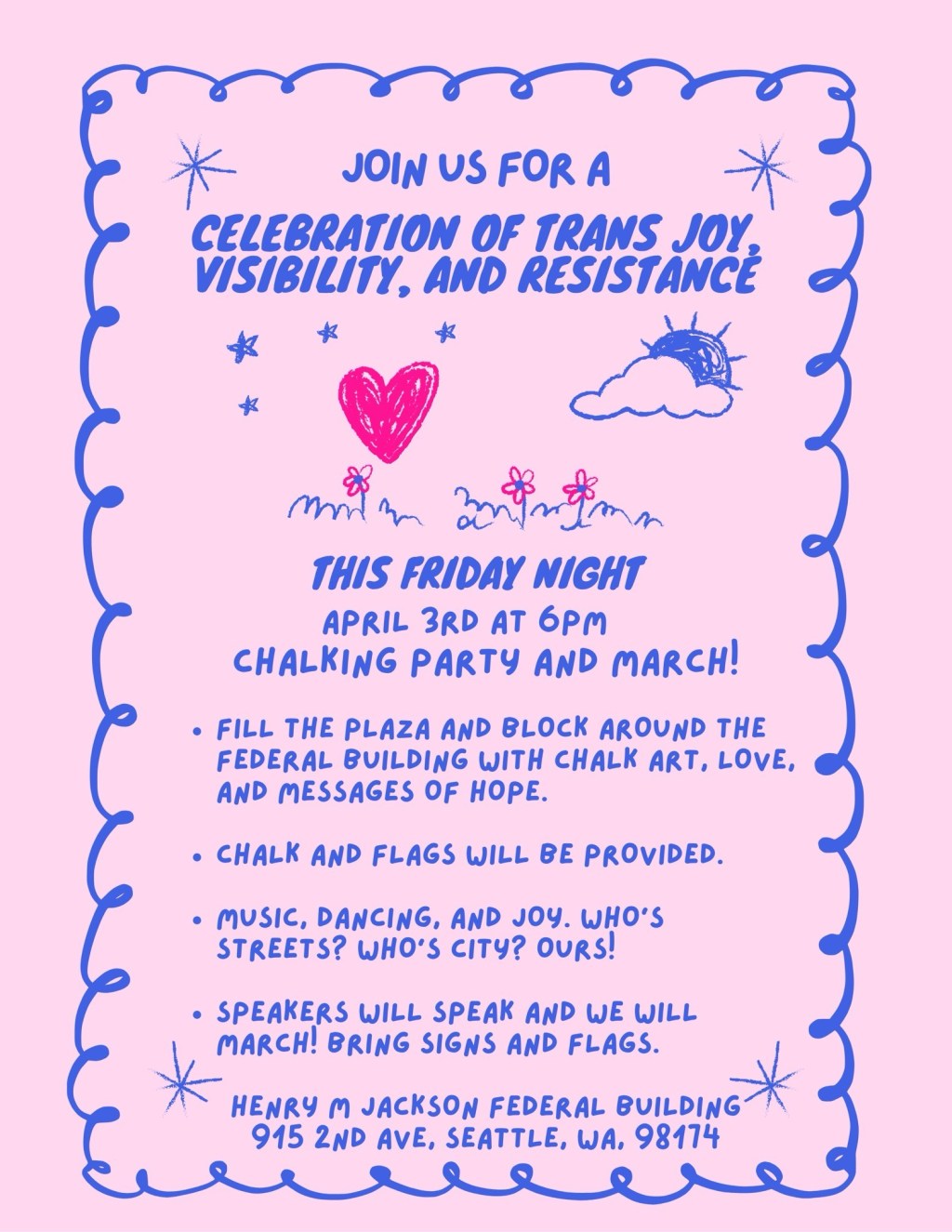 Seattle’s newest movement to host Trans joy, resilience, and visibility chalk art event outside federal&nbsp;building