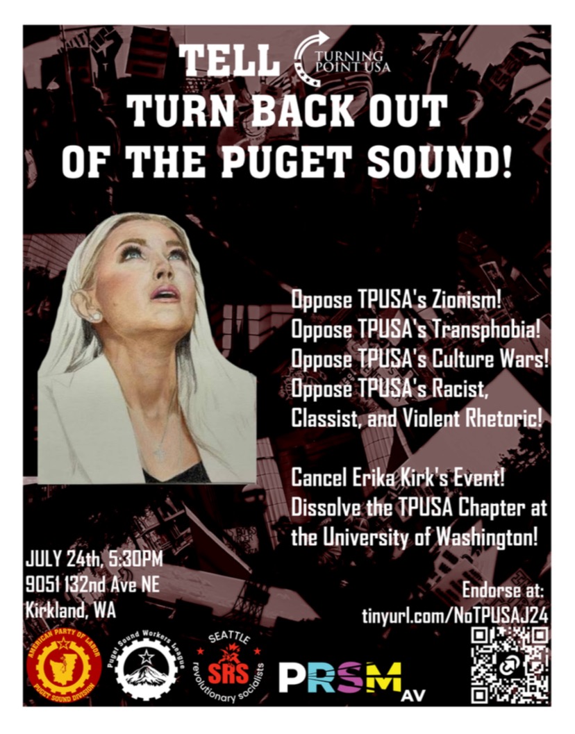 UPDATED: Several organizers collaborate with cops ahead of July 24 Erika Kirk event; APL Puget Sound is ready to send a clear&nbsp;message